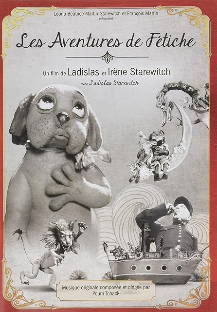 Wladyslaw Starewicz Collection - Adventures of Fetish (5 Films) ( F?tiche Mascotte / F?tiche prestidigitateur / F?tiche se marie / F?tiche en voyage de n [ NON-USA FORMAT, PAL, Reg.0 Import - Fra