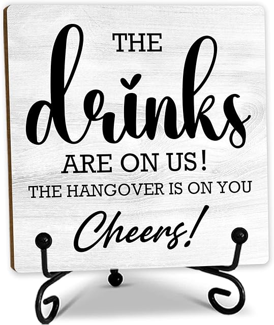 5 Inches Bar Sign, The Drinks Are On Us! Cheers! Desk Table Decoration, Gifts For Colleagues New Couples and Friends, Bars And Pubs Decorations, Bar decorations for home And Accessories- A17