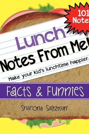 101 Colorful Lunch Box Notes for Kids with Fun Facts and Jokes