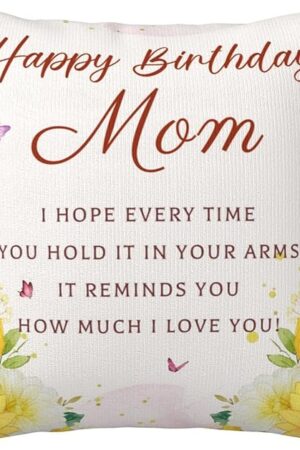 Birthday Gifts for Mom, Mom Birthday Gifts from Daughter, Mother Happy Birthday Gift from Son, Best Gifts for Moms Birthday, Moms Birthday Gift Ideas Throw Pillow Covers 18x18 inch