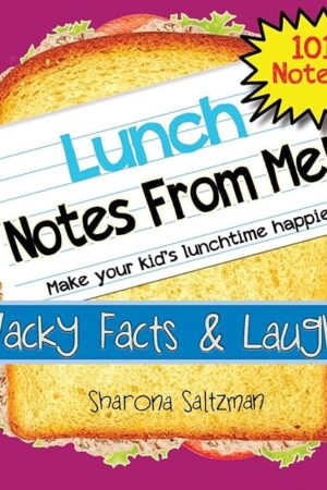 101 Tear-Off Lunch Box Notes for Kids, Wacky Facts & Laughs, Inspirational, Motivational, Thinking of You, Jokes for Kids, Back to School Essentials, Ages 8+