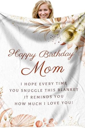 Birthday Gifts for Mom, Mom Birthday Gifts from Daughter Son, Unique Gift for Mothers Birthday, Mothers Bday Gift Fleece Blanket 60 x 50 Inch