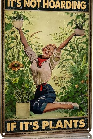 Bestylez Gardening Gifts It‘s Not Hoarding If It's Plants Vintage Garden Signs for Home Garden Greenhouse Living Room Bedroom Yard Backyard Outdoor Decor 8X12 Inch (3066)