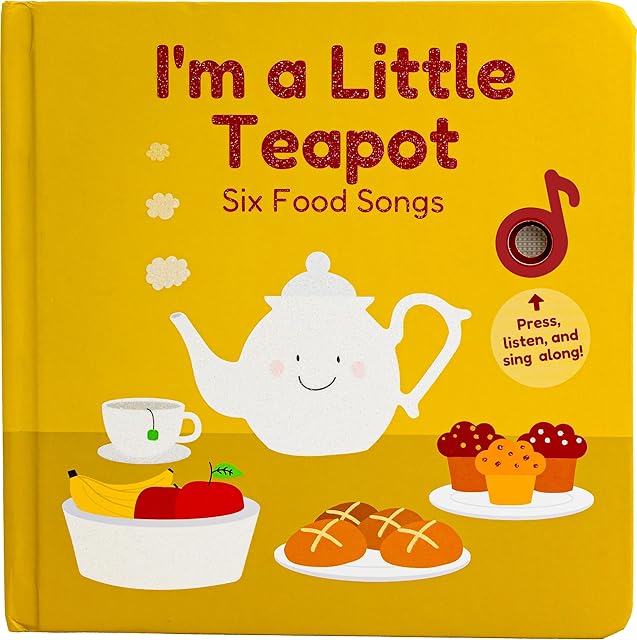 The Cali's Books I'm a Little Teapot Music Book for Toddlers 1-3 Years Old - Food Musical Books, Interactive Baby Sound Book, Singing Toy for Children Girls, Learning Song Toys for Toddler Boys